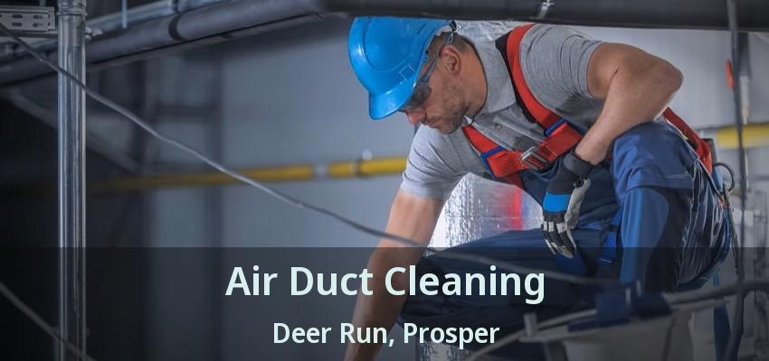 Air Duct Cleaning Deer Run, Prosper - TX