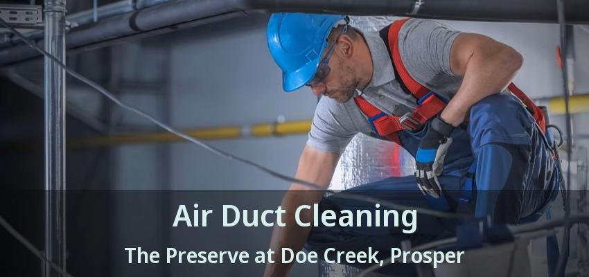 Air Duct Cleaning The Preserve at Doe Creek, Prosper - TX