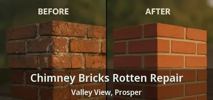 Chimney Bricks Rotten Repair Valley View, Prosper - TX