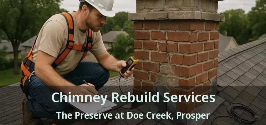 Chimney Rebuild Services The Preserve at Doe Creek, Prosper - TX