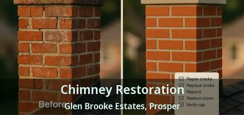 Chimney Restoration Glen Brooke Estates, Prosper - TX