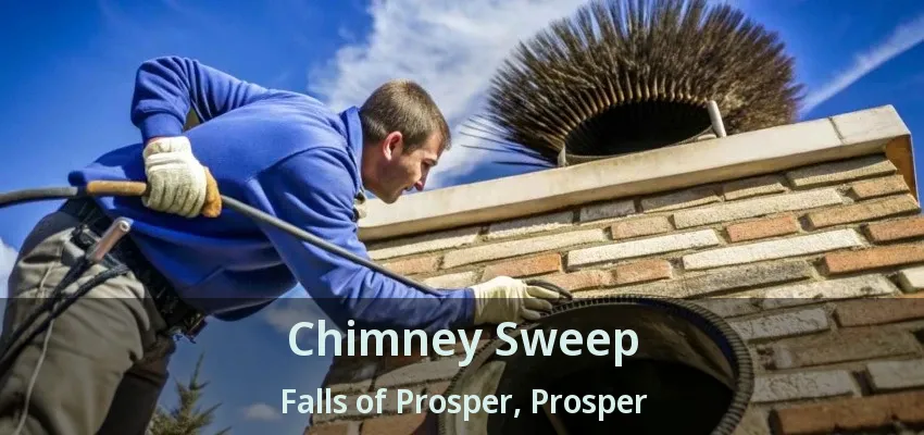 Chimney Sweep Falls of Prosper, Prosper - TX