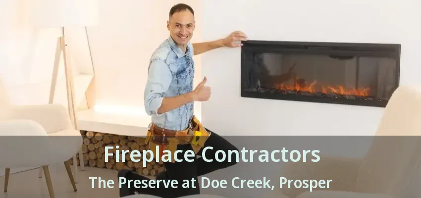 Fireplace Contractors The Preserve at Doe Creek, Prosper - TX