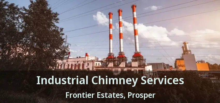 Industrial Chimney Services Frontier Estates, Prosper - TX