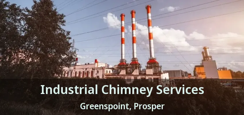 Industrial Chimney Services Greenspoint, Prosper - TX