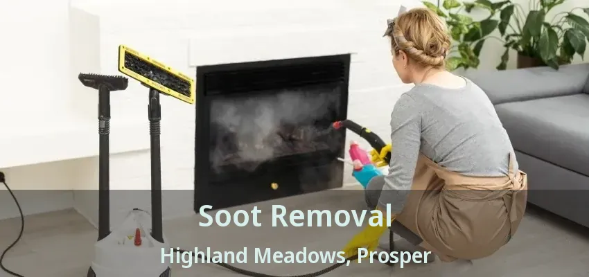 Soot Removal Highland Meadows, Prosper - TX