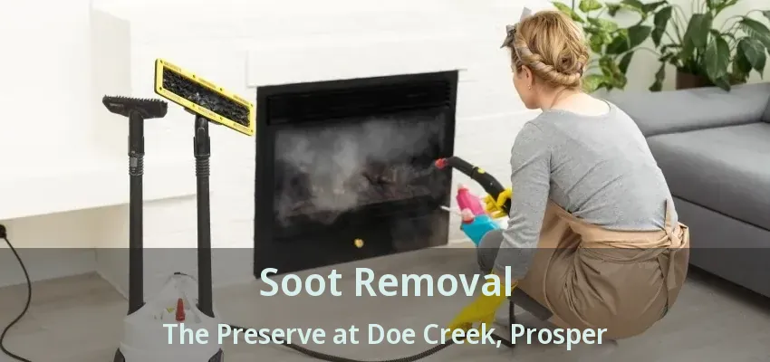 Soot Removal The Preserve at Doe Creek, Prosper - TX
